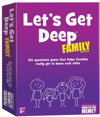 Lets Get Deep Family Edition