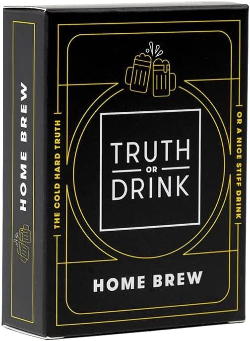 Truth or Drink Home Brew