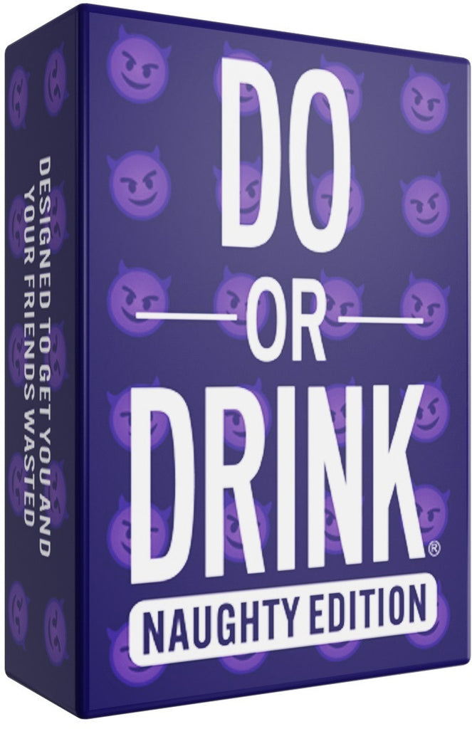 Do or Drink Naughty Edition (Wasted)