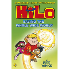 PREORDER Hilo: Saving the Whole Wide World (Hilo Book 2)