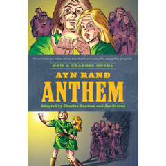 PREORDER Ayn Rands Anthem: The Graphic Novel (Trade Paperback)