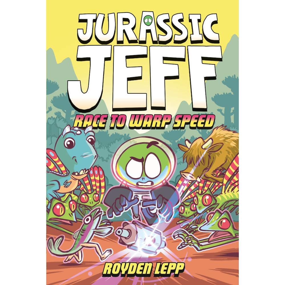 PREORDER Jurassic Jeff: Race To Warp Speed (Jurassic Jeff Book 2): (A Graphic Novel)