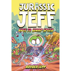 PREORDER Jurassic Jeff: Race To Warp Speed (Jurassic Jeff Book 2): (A Graphic Novel)