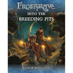 PREORDER Frostgrave: Into the Breeding Pits