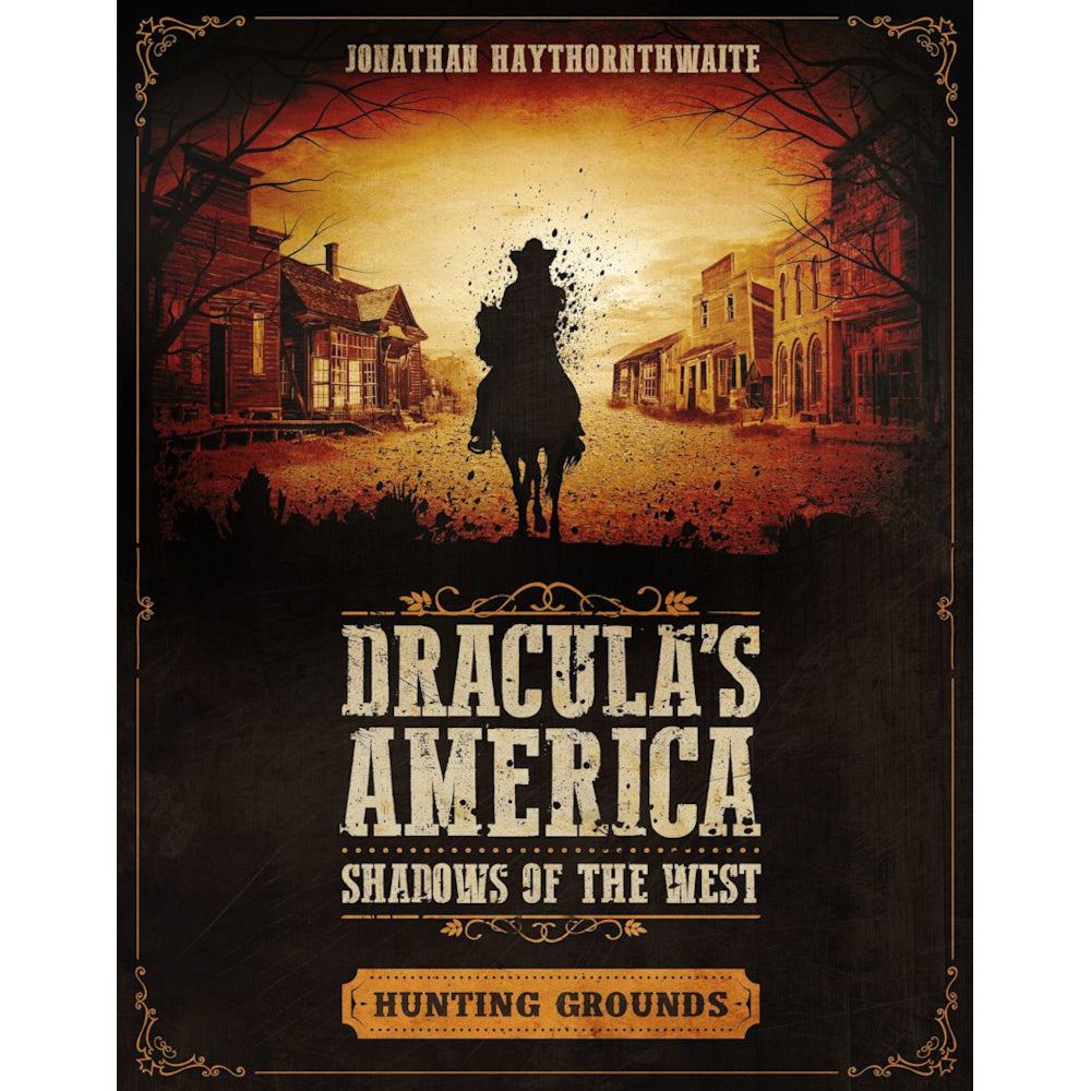 PREORDER Draculas America: Shadows of the West: Hunting Grounds