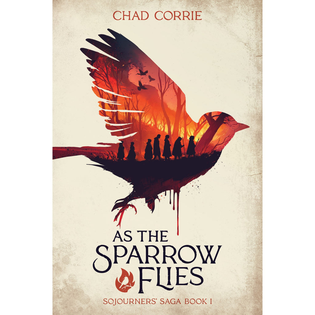 PREORDER As the Sparrow Flies: Sojourners' Saga Book I