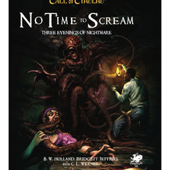 PREORDER Call of Cthulhu RPG - No Time To Scream