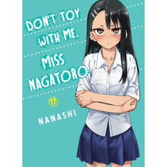 PREORDER Don't Toy With Me, Miss Nagatoro 17