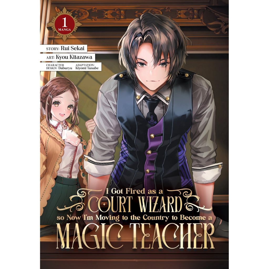 PREORDER I Got Fired as a Court Wizard so Now I'm Moving to the Country to Become a Magic  Teacher (Manga) Vol. 1