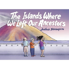 PREORDER Islands Where We Left Our Ancestors; The