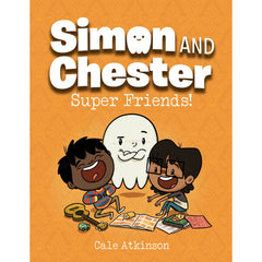 PREORDER Super Friends! (Simon And Chester Book #4)