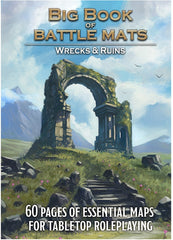 Big Book of Battle Mats - Wilds Wrecks and Ruins