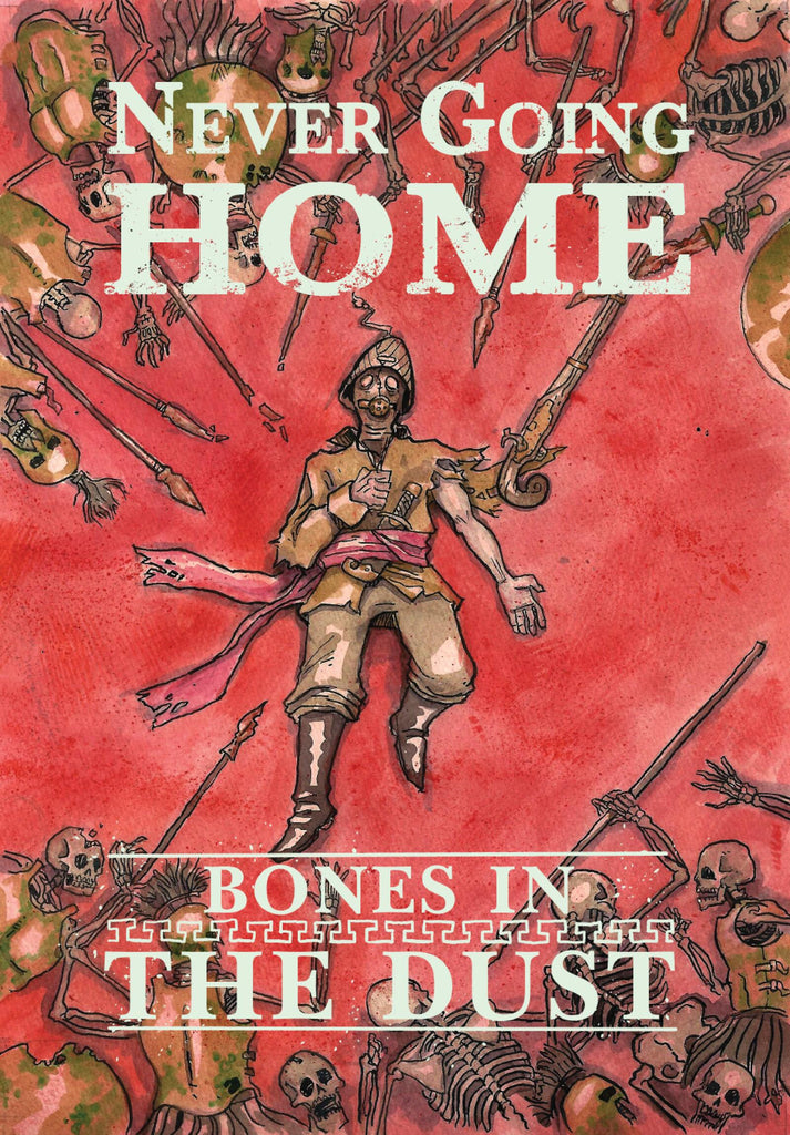 PREORDER Never Going Home Role Playing Game Bones in the Dust