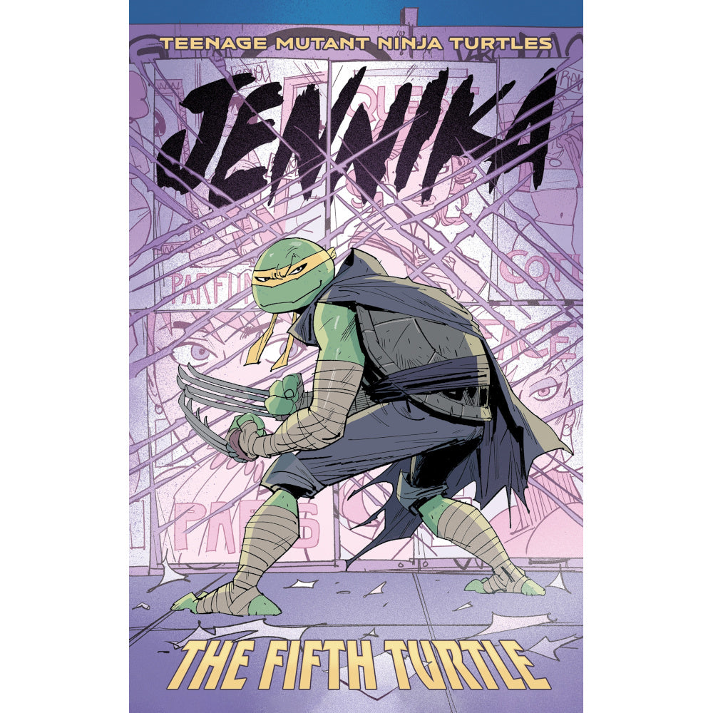 PREORDER Teenage Mutant Ninja Turtles: Jennika--The Fifth Turtle