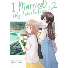 PREORDER I Married My Female Friend Vol. 2