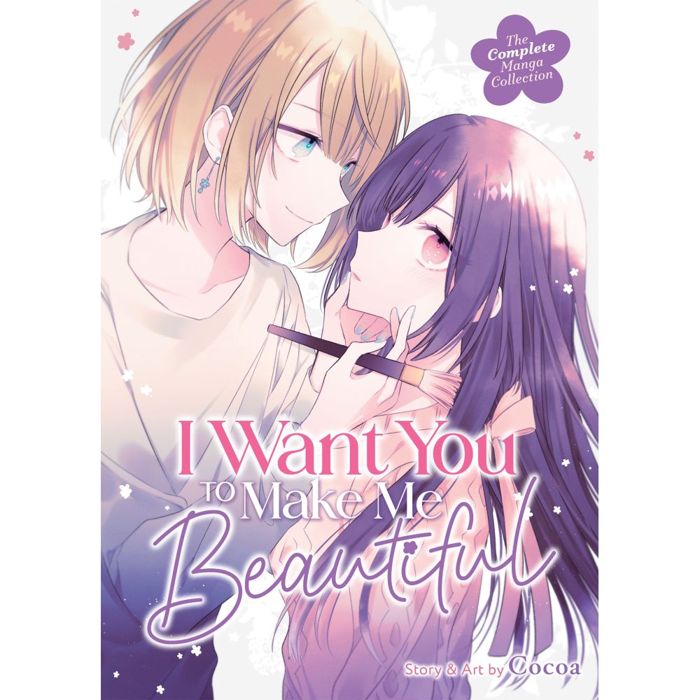 PREORDER I Want You To Make Me Beautiful! - The Complete Manga Collection