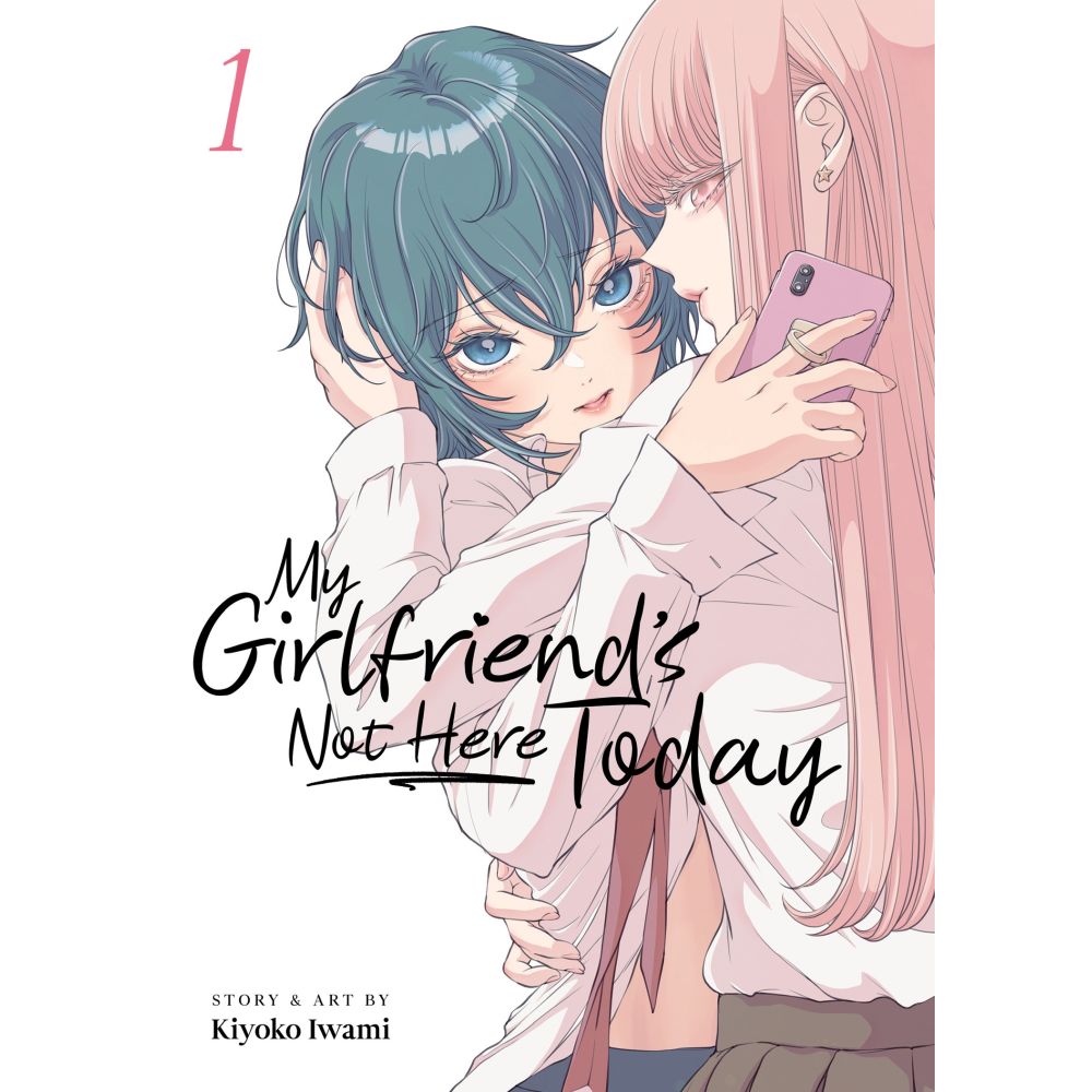 PREORDER My Girlfriends Not Here Today Vol. 1