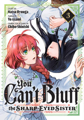 PREORDER You Cant Bluff the Sharp-Eyed Sister 3