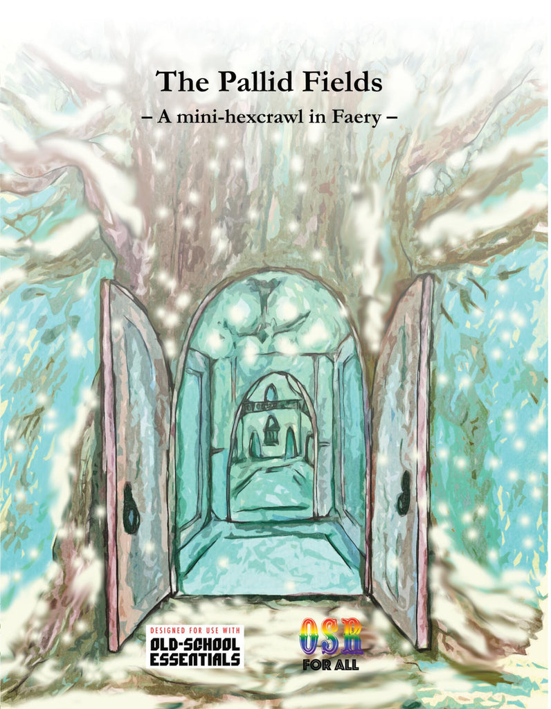 PREORDER The Pallid Fields A Mini-Hexcrawl in Faery