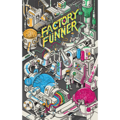 Factory Funner