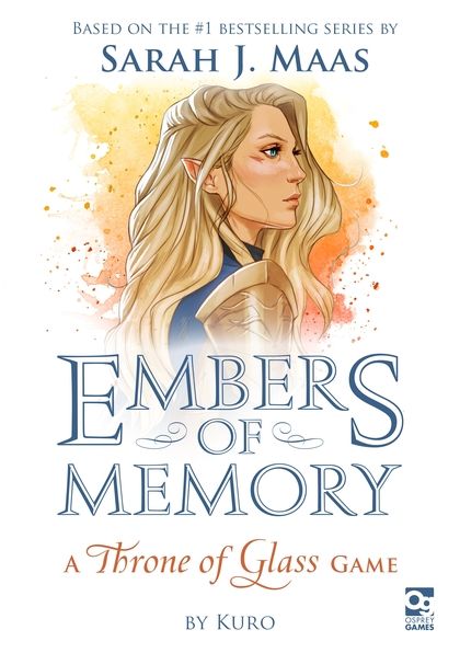 Embers of Memory A Throne of Glass Game