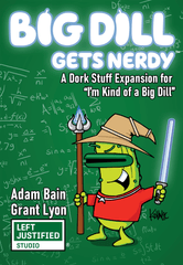 PREORDER A Big Dill Gets Nerdy