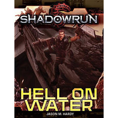 PREORDER Shadowrun Hell On Water Novel