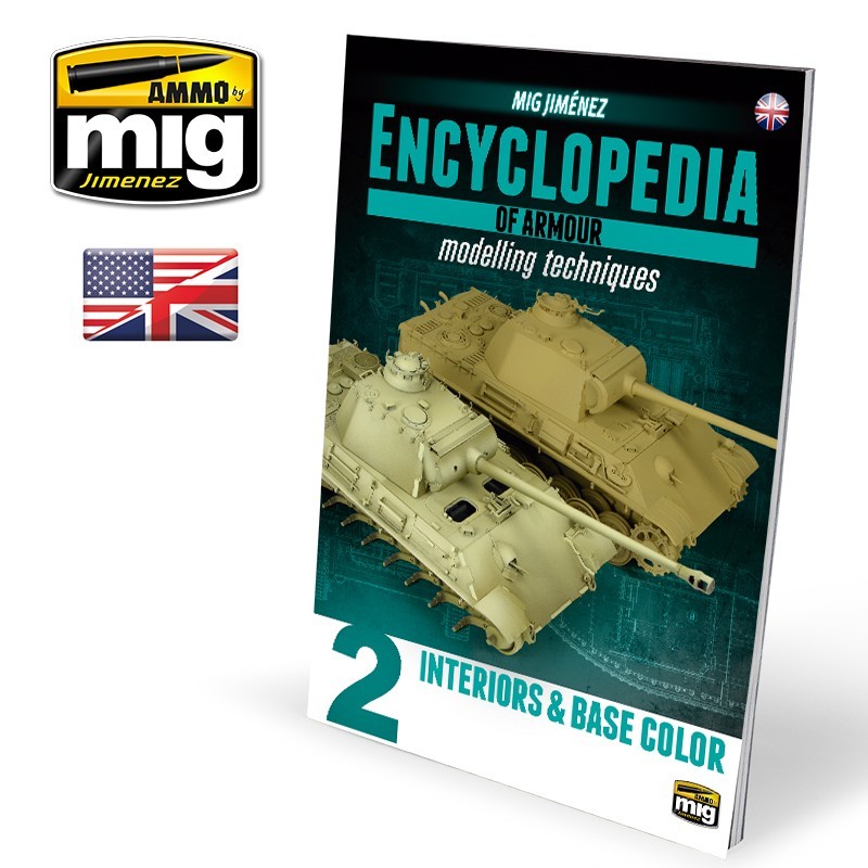 PREORDER Ammo by MIG - Book - Encyclopedia Of Armour Modelling Techniques ��������� Vol. 2 Interiors & Base
