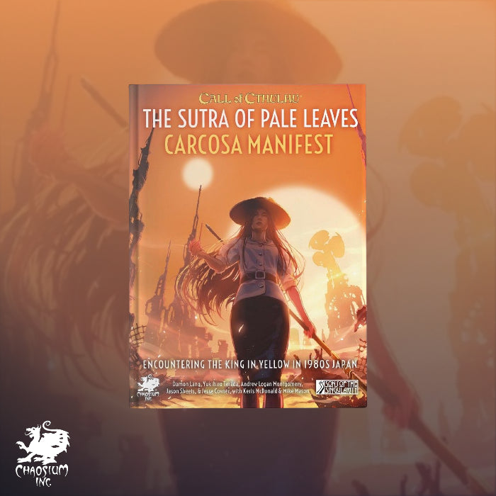 PREORDER Call of Cthulhu RPG - The Sutra of Pale Leaves: Carcosa Manifest