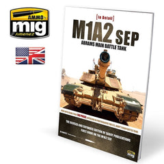 PREORDER Ammo by MIG - Book - In Detail  M1A2 Sep Abrams Main Battle Tank