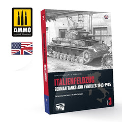 PREORDER Ammo by MIG - Book - Italienfeldzug ��������� German Tanks And Vehicles 1943-1945