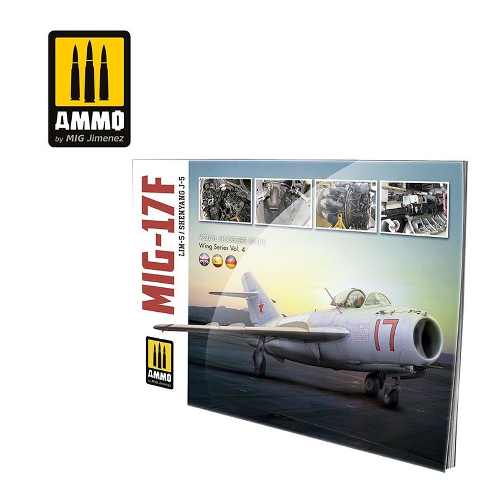 PREORDER Ammo by MIG - Book - Mig-17F / Lim-5 / Shenyang J-5 ��������� Visual Modeler's