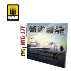 PREORDER Ammo by MIG - Book - Mig-17F / Lim-5 / Shenyang J-5  Visual Modelers Guide