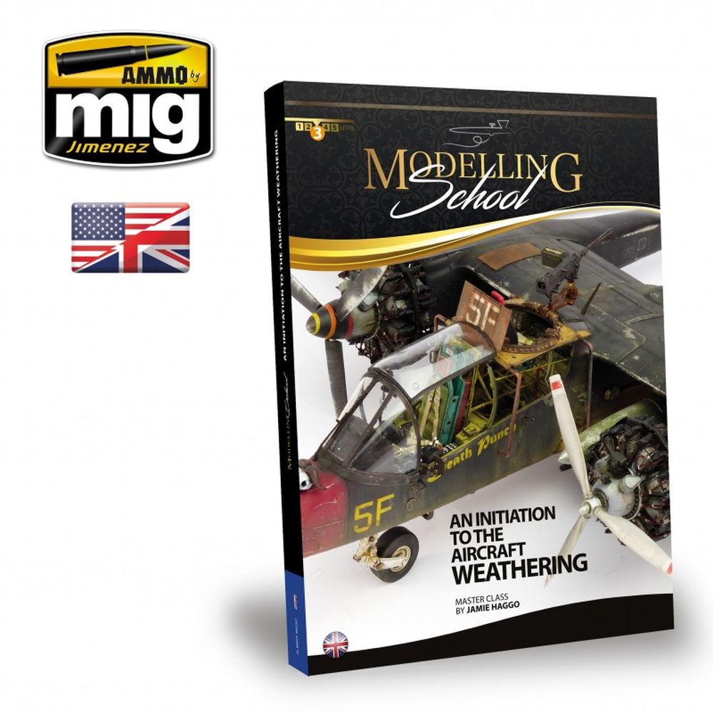 PREORDER Ammo by MIG - Book - Modelling School  An Initiation To Aircraft Weathering