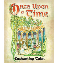 Once Upon a Time - Enchanting Tales