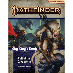 Pathfinder Second Edition: Adventure Path: Sky Kings Tomb #2 Cult of the Cave Worm