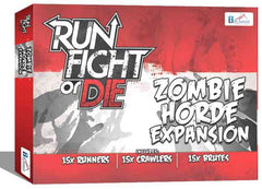 Run Fight Die: Horde