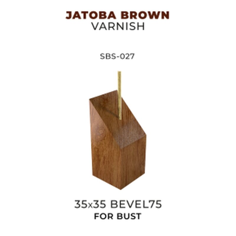 PREORDER Scale 75 - Bases - Jatoba Brown Varnish-35X35 Bevel 75 Bust