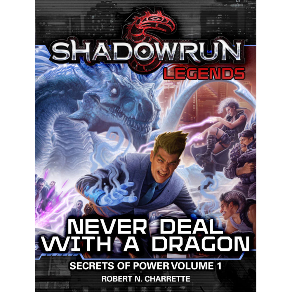 PREORDER Shadowrun Never Deal w/ a Dragon Prem HB