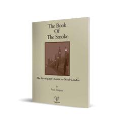 Trail of Cthulhu RPG - The Book of the Smoke - The Investigators Guide to Occult London