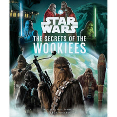 PREORDER Star Wars: The Secrets Of The Wookiees