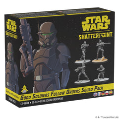 Star Wars: Shatterpoint Good Soldiers Follow Orders Squad Pack