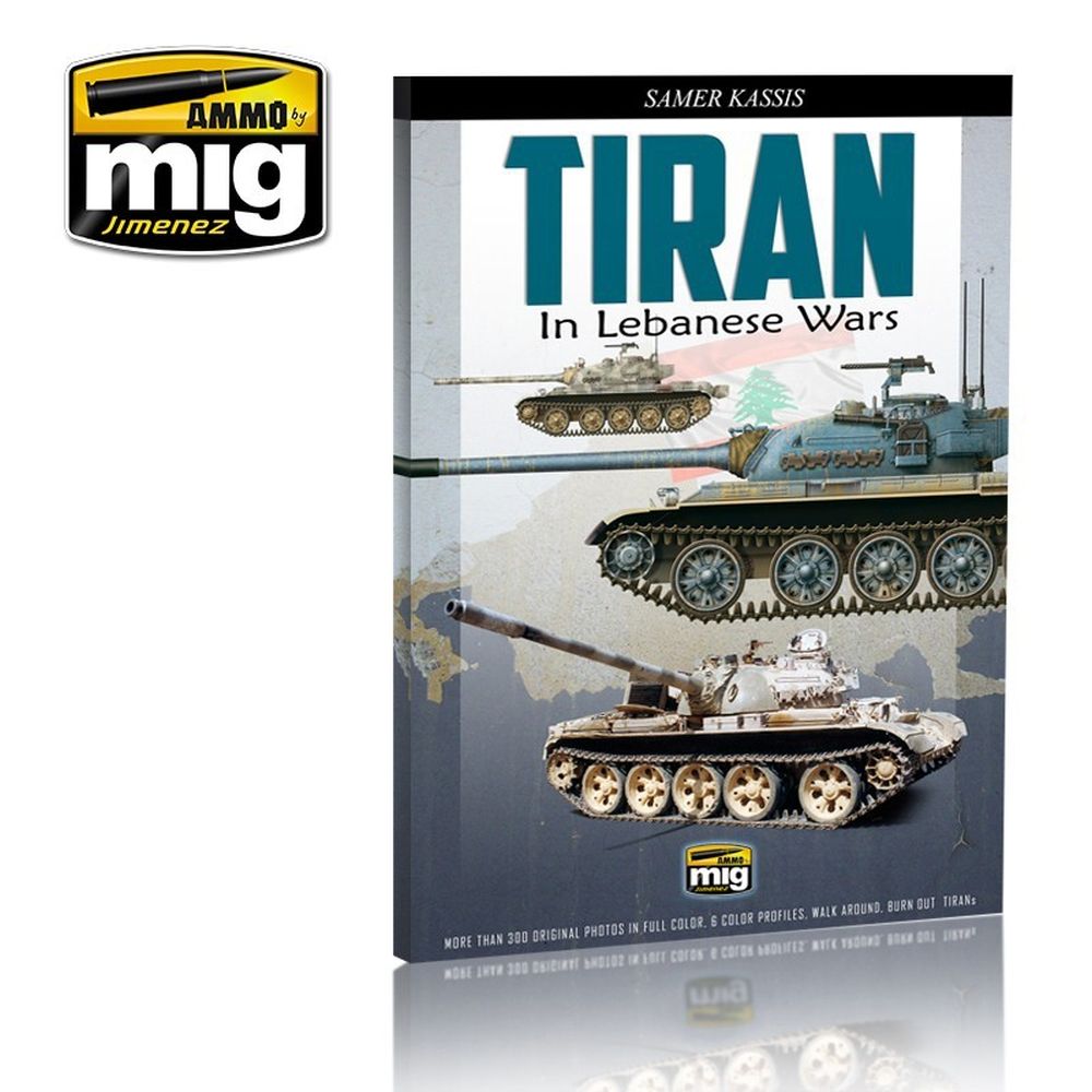 PREORDER Ammo by MIG - Book - Tiran In Lebanese Wars