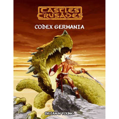 Castles and Crusades RPG - Codex Germania