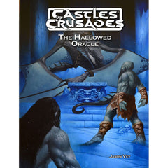 Castles and Crusades RPG - The Hallowed Oracle