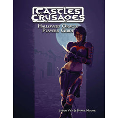 PREORDER Castles and Crusades RPG - The Players Guide to Hallowed Oracle