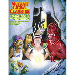 Mutant Crawl Classics 8 - The Data Orb of Mankind
