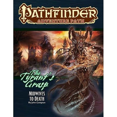 Pathfinder Adventure Path The Tyrants Grasp #6 - Midwives to Death