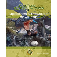 PREORDER Castles and Crusades RPG - Monsters & Treasures of Aihrde Hardback