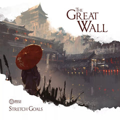 The Great Wall Stretch Goals Board Game